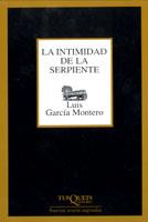 LA INTIMIDAD DE LA SERPIENTE | 9788483108574 | GARCIA MONTERO | Llibres Parcir | Llibreria Parcir | Llibreria online de Manresa | Comprar llibres en català i castellà online