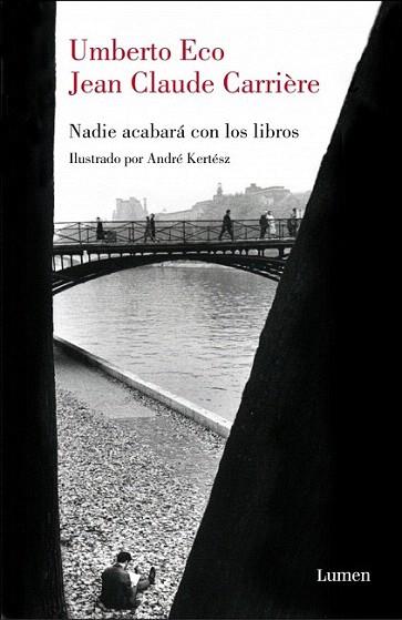 NADIE ACABARA CON LOS LIBROS | 9788426417671 | ECO UMBERTO | Llibres Parcir | Llibreria Parcir | Llibreria online de Manresa | Comprar llibres en català i castellà online