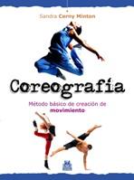 COREOGRAFIA METODO BASICO DE CREACION DE MOVIMIENTO | 9788499100630 | CERNY MINTON SANDRA | Llibres Parcir | Llibreria Parcir | Llibreria online de Manresa | Comprar llibres en català i castellà online