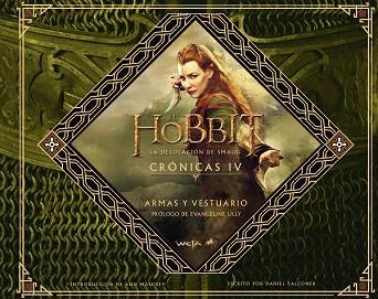 EL HOBBIT: LA DESOLACIÓN DE SMAUG. CRÓNICAS IV. ARMAS Y VESTUARIO | 9788445002087 | VARIOS AUTORES | Llibres Parcir | Llibreria Parcir | Llibreria online de Manresa | Comprar llibres en català i castellà online