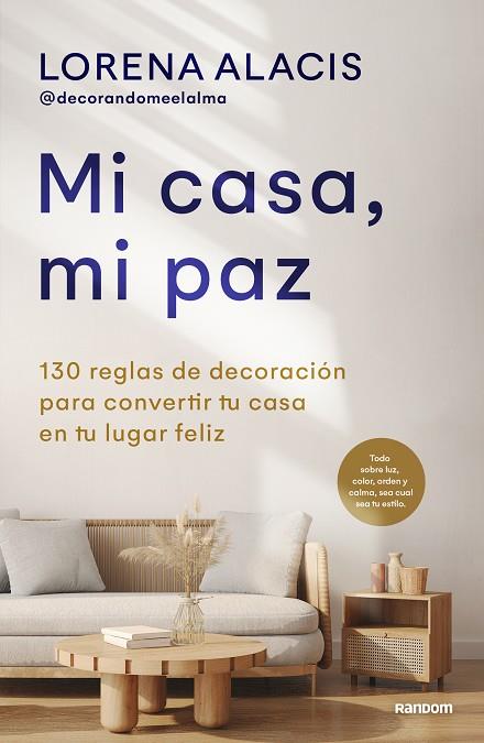 MI CASA, MI PAZ | 9788418040559 | ALACIS (@DECORANDOMEELALMA), LORENA | Llibres Parcir | Llibreria Parcir | Llibreria online de Manresa | Comprar llibres en català i castellà online