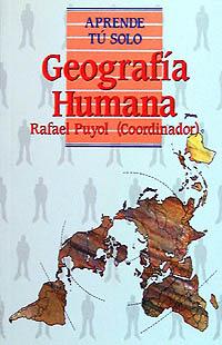 GEOGRAFIA HUMANA | 9788436805055 | PUYOL | Llibres Parcir | Llibreria Parcir | Llibreria online de Manresa | Comprar llibres en català i castellà online