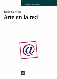 ARTE EN LA RED | 9788437621647 | CARRILLO | Llibres Parcir | Librería Parcir | Librería online de Manresa | Comprar libros en catalán y castellano online