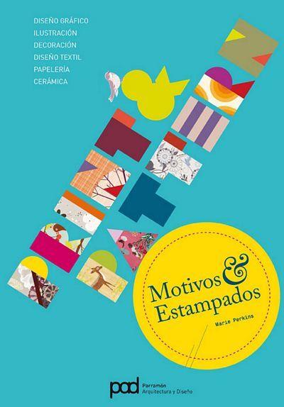 MOTIVOS ESTAMPADOS diseÐO grafico ilustracion | 9788434236714 | PEREKINS MARIE | Llibres Parcir | Librería Parcir | Librería online de Manresa | Comprar libros en catalán y castellano online