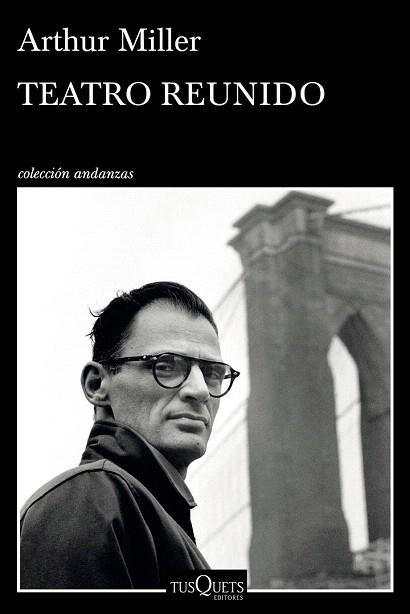 TEATRO REUNIDO | 9788490661406 | ARTHUR MILLER | Llibres Parcir | Llibreria Parcir | Llibreria online de Manresa | Comprar llibres en català i castellà online