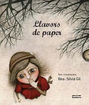 LLAVORS DE PAPER | 9788490261767 | GIL GÓMEZ, SILVIA / GIL GÓMEZ, BEA | Llibres Parcir | Llibreria Parcir | Llibreria online de Manresa | Comprar llibres en català i castellà online