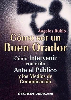 COMO SER UN BUEN ORADOR | 9788480883627 | RUBIO | Llibres Parcir | Llibreria Parcir | Llibreria online de Manresa | Comprar llibres en català i castellà online