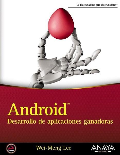 ANDROID. DESARROLLO DE APLICACIONES GANADORAS | 9788441533950 | LEE, WEI-MENG | Llibres Parcir | Librería Parcir | Librería online de Manresa | Comprar libros en catalán y castellano online