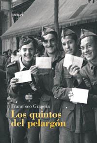 LOS QUINTOS DEL PELARGON | 9788496052826 | GRAGERA FRANCISCO | Llibres Parcir | Llibreria Parcir | Llibreria online de Manresa | Comprar llibres en català i castellà online