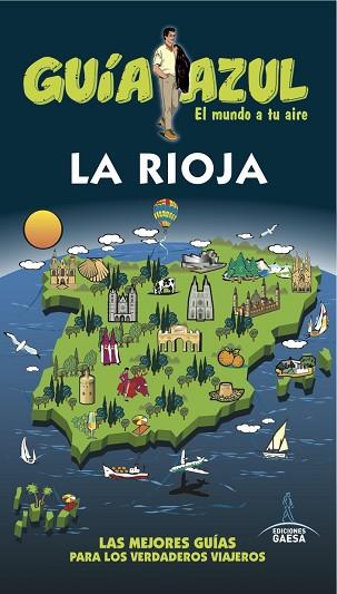 LA RIOJA | 9788416766338 | YUSTE, ENRIQUE/PEREZ, MANUEL/ORDEN, FERNANDO/LEDRADO, PALOMA | Llibres Parcir | Llibreria Parcir | Llibreria online de Manresa | Comprar llibres en català i castellà online