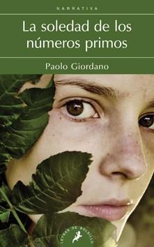 LA SOLEDAD DE LOS NÚMEROS PRIMOS | 9788498383454 | GIORDANO, PAOLO | Llibres Parcir | Llibreria Parcir | Llibreria online de Manresa | Comprar llibres en català i castellà online