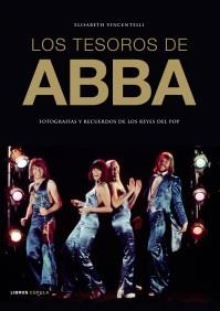 LOS TESOROS DE ABBA fotografias y recuerdos reyes pop | 9788448068387 | ELISABETH VINCENTELLI | Llibres Parcir | Llibreria Parcir | Llibreria online de Manresa | Comprar llibres en català i castellà online