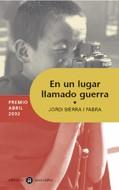 EN UN LUGAR LLAMADO GUERRA | 9788424609467 | SIERRA I FABRA JORDI | Llibres Parcir | Librería Parcir | Librería online de Manresa | Comprar libros en catalán y castellano online