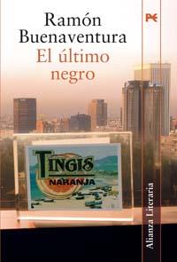 EL ULTIMO NEGRO | 9788420643434 | BUENAVENTURA | Llibres Parcir | Llibreria Parcir | Llibreria online de Manresa | Comprar llibres en català i castellà online