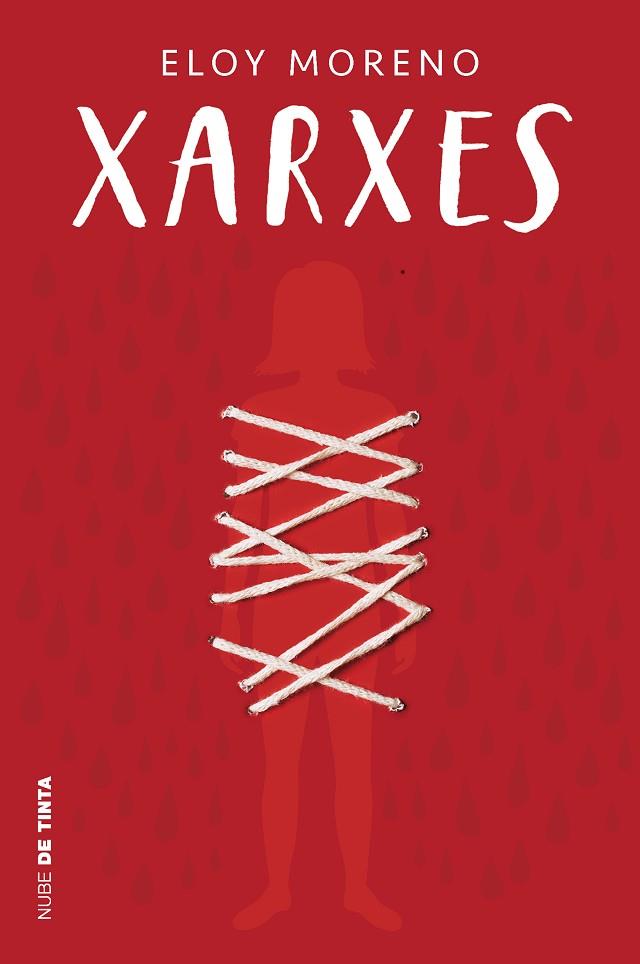 XARXES (INVISIBLE 2) | 9788418050749 | MORENO, ELOY | Llibres Parcir | Llibreria Parcir | Llibreria online de Manresa | Comprar llibres en català i castellà online