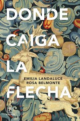 DONDE CAIGA LA FLECHA | 9788467071733 | LANDALUCE, EMILIA/BELMONTE, ROSA | Llibres Parcir | Llibreria Parcir | Llibreria online de Manresa | Comprar llibres en català i castellà online