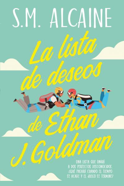 LA LISTA DE DESEOS DE ETHAN J. GOLDMAN | 9788419131157 | MESEGUER, SONIA | Llibres Parcir | Llibreria Parcir | Llibreria online de Manresa | Comprar llibres en català i castellà online