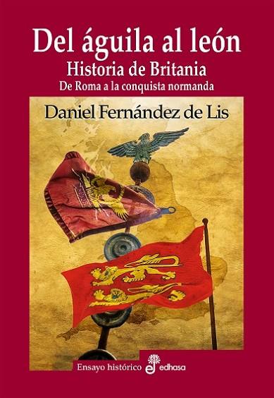 DEL ÁGUILA AL LEÓN | 9788435027687 | FERNÁNDEZ DE LIS, DANIEL | Llibres Parcir | Llibreria Parcir | Llibreria online de Manresa | Comprar llibres en català i castellà online