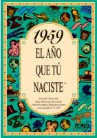 1959 EL AÑO QUE TÚ NACISTE | 9788488907967 | COLLADO BASCOMPTE, ROSA | Llibres Parcir | Llibreria Parcir | Llibreria online de Manresa | Comprar llibres en català i castellà online