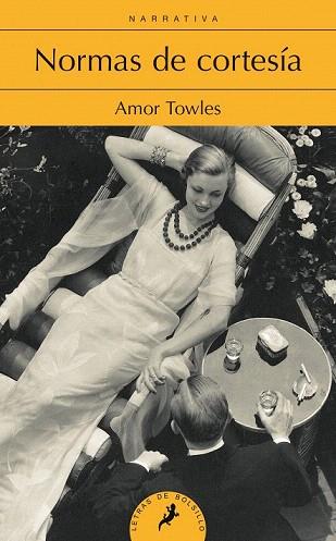 NORMAS DE CORTESÍA | 9788498386080 | TOWLES, AMOR | Llibres Parcir | Llibreria Parcir | Llibreria online de Manresa | Comprar llibres en català i castellà online