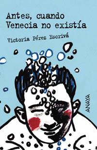 ANTES CUANDO VENECIA NO EXISTIA | 9788466717205 | PEREZ ESCRIVA | Llibres Parcir | Llibreria Parcir | Llibreria online de Manresa | Comprar llibres en català i castellà online