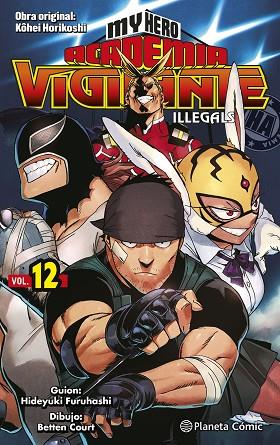 MY HERO ACADEMIA VIGILANTE ILLEGALS Nº 12/15 | 9788491747277 | HORIKOSHI, KOHEI | Llibres Parcir | Llibreria Parcir | Llibreria online de Manresa | Comprar llibres en català i castellà online