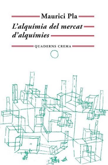 L'ALQUIMIA DEL MERCAT D'ALQUIMIES | 9788477274933 | PLA MAURICI | Llibres Parcir | Llibreria Parcir | Llibreria online de Manresa | Comprar llibres en català i castellà online