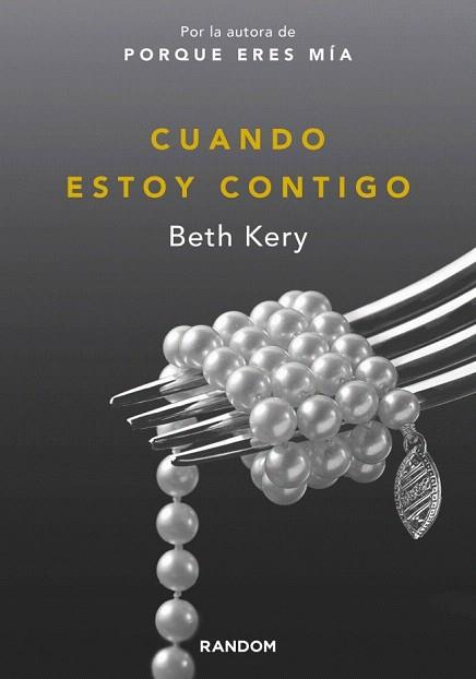 CUANDO ESTOY CONTIGO (BECAUSE YOU ARE MINE, 2) | 9788415725374 | KERY,BETH | Llibres Parcir | Llibreria Parcir | Llibreria online de Manresa | Comprar llibres en català i castellà online