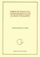 VARIACIO DIALECTAL I ESTANDARITZACIO AL BAIX VINALOPO | 9788484155553 | SEGURA | Llibres Parcir | Llibreria Parcir | Llibreria online de Manresa | Comprar llibres en català i castellà online