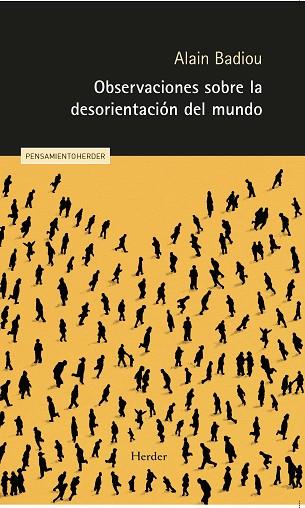 OBSERVACIONES SOBRE LA DESORIENTACIÓN DEL MUNDO | 9788425451355 | BADIOU, ALAIN | Llibres Parcir | Llibreria Parcir | Llibreria online de Manresa | Comprar llibres en català i castellà online