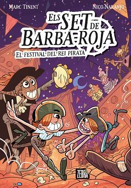 ELS SET DE BARBA-ROJA 2. EL FESTIVAL DEL REI PIRATA | 9788410302037 | MARC TINENT | Llibres Parcir | Llibreria Parcir | Llibreria online de Manresa | Comprar llibres en català i castellà online