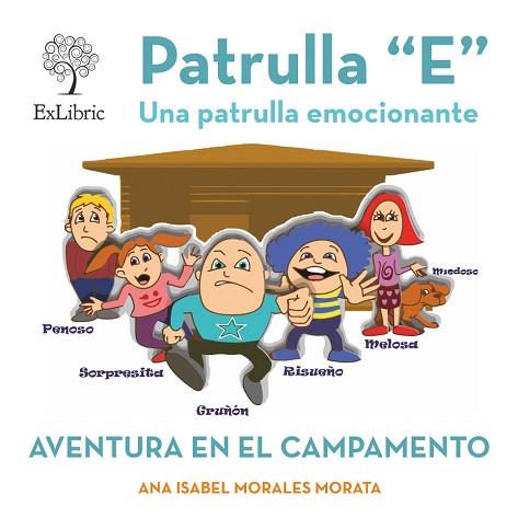 PATRULLA E. AVENTURA EN EL CAMPAMENTO | PODI27188 | MORALES MORATA  ANA ISABEL | Llibres Parcir | Llibreria Parcir | Llibreria online de Manresa | Comprar llibres en català i castellà online