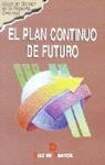 PLAN CONTINUO FUTURO | 9788479783396 | Llibres Parcir | Llibreria Parcir | Llibreria online de Manresa | Comprar llibres en català i castellà online