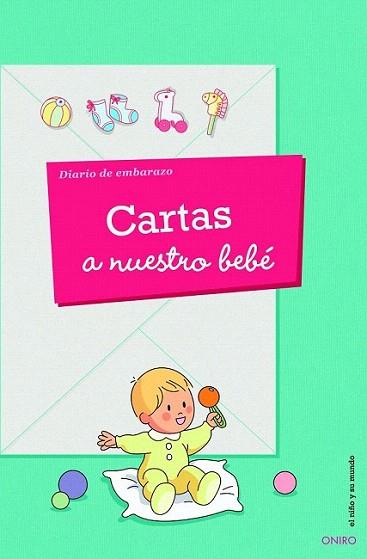 Cartas a nuestro bebé | 9788497546195 | Autores varios | Llibres Parcir | Librería Parcir | Librería online de Manresa | Comprar libros en catalán y castellano online