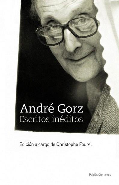 ANDRE GORZ ESCRITOS INEDITOS | 9788449323591 | EDIC A CARGO CHRISTOPHE FOUREL | Llibres Parcir | Llibreria Parcir | Llibreria online de Manresa | Comprar llibres en català i castellà online