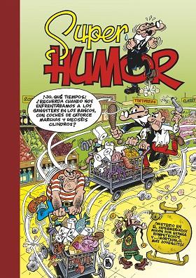 ¡MISTERIO EN EL HIPERMERCADO! (SÚPER HUMOR MORTADELO 66) | 9788402425232 | IBÁÑEZ, FRANCISCO | Llibres Parcir | Llibreria Parcir | Llibreria online de Manresa | Comprar llibres en català i castellà online