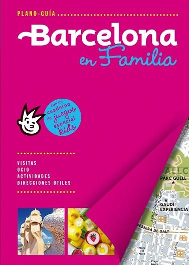 BARCELONA / PLANO-GUÍA FAMILY | 9788466655668 | AUTORES GALLIMARD | Llibres Parcir | Llibreria Parcir | Llibreria online de Manresa | Comprar llibres en català i castellà online