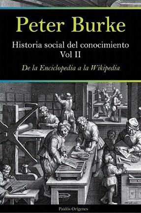 Historia social del conocimiento. Vol II | 9788449327490 | Peter Burke | Llibres Parcir | Llibreria Parcir | Llibreria online de Manresa | Comprar llibres en català i castellà online