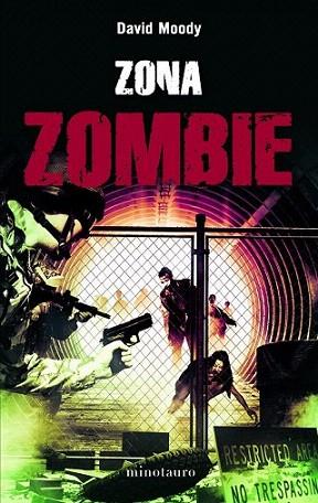 ZONA ZOMBIE | 9788445078723 | DAVID MOODY | Llibres Parcir | Llibreria Parcir | Llibreria online de Manresa | Comprar llibres en català i castellà online