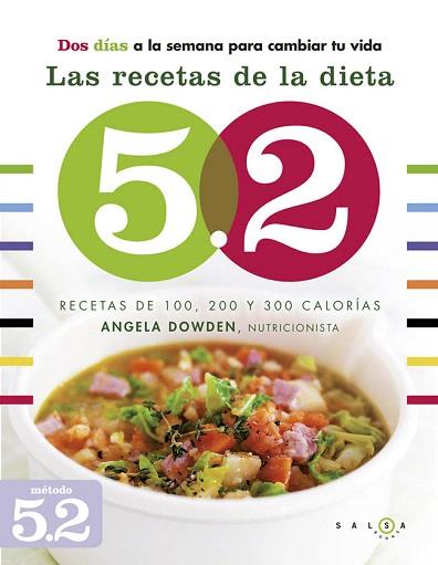 LAS RECETAS DE LA DIETA 5.2 | 9788415193326 | ANGELA DOWDEN | Llibres Parcir | Llibreria Parcir | Llibreria online de Manresa | Comprar llibres en català i castellà online