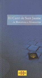 camí de Sant Jaume. De Barcelona a Montserrat/El | 9788439385776 | Marsal , Carme/Domínguez , Rafa | Llibres Parcir | Llibreria Parcir | Llibreria online de Manresa | Comprar llibres en català i castellà online