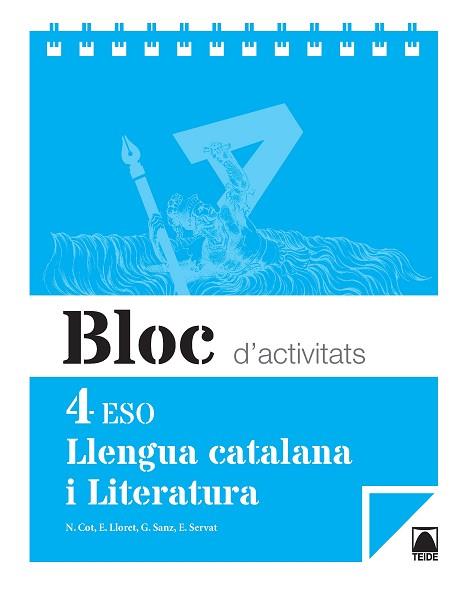 BLOC D'ACTIVITATS. LLENGUA CATALANA I LITERATURA 4 ESO | 9788430791651 | COT ESCODA, NÚRIA / FERRAN MOLTÒ, FRANCESC DE PAULA / LLORET MAGDALENA, EMPAR / SANZ PINYOL, GLÒRIA  | Llibres Parcir | Llibreria Parcir | Llibreria online de Manresa | Comprar llibres en català i castellà online