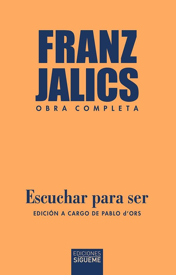 ESCUCHAR PARA SER | 9788430120970 | JALICS, FRANZ | Llibres Parcir | Llibreria Parcir | Llibreria online de Manresa | Comprar llibres en català i castellà online