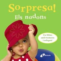 SORPRESA ! ELS NADONS llibre textures solapes cartro dur | 9788499060484 | Llibres Parcir | Llibreria Parcir | Llibreria online de Manresa | Comprar llibres en català i castellà online