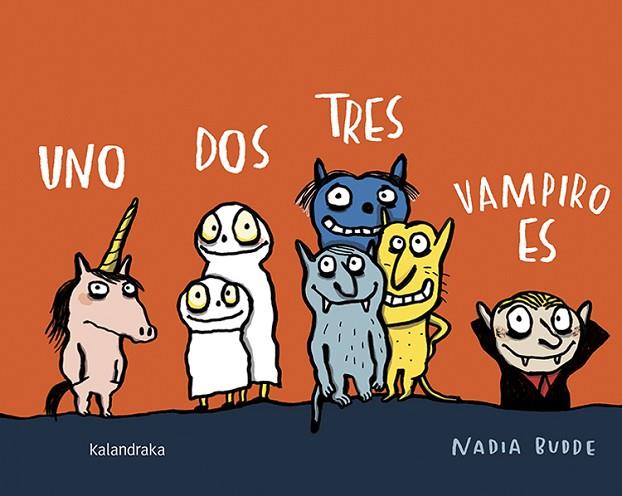 UNO DOS TRES, VAMPIRO ES | 9788484643920 | BUDDE, NADIA | Llibres Parcir | Llibreria Parcir | Llibreria online de Manresa | Comprar llibres en català i castellà online