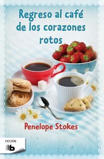 REGRESO AL CAFÉ DE LOS CORAZONES ROTOS | 9788498728699 | STOKES, PENELOPE J. | Llibres Parcir | Llibreria Parcir | Llibreria online de Manresa | Comprar llibres en català i castellà online