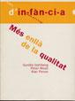 MES ENLLA DE LA QUALITAT | 9788489149731 | TEMES D'INFANCIA | Llibres Parcir | Llibreria Parcir | Llibreria online de Manresa | Comprar llibres en català i castellà online