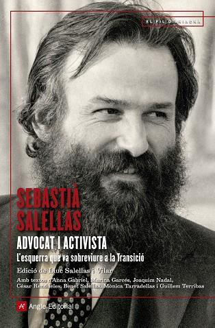 SEBASTIÀ SALELLAS, ADVOCAT I ACTIVISTA | 9788417214494 | SALELLAS MAGRET, SEBASTIÀ | Llibres Parcir | Llibreria Parcir | Llibreria online de Manresa | Comprar llibres en català i castellà online