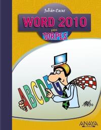 WORD 2010 PARA TORPES | 9788441528338 | CASA JULIAN | Llibres Parcir | Llibreria Parcir | Llibreria online de Manresa | Comprar llibres en català i castellà online