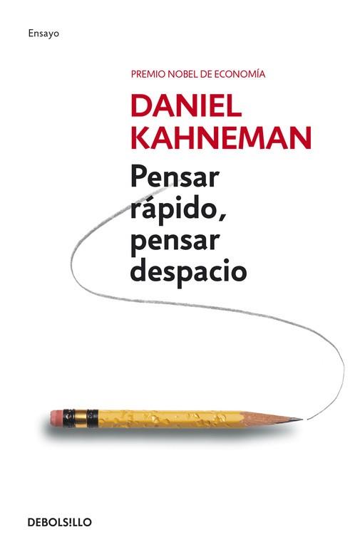 PENSAR RÁPIDO, PENSAR DESPACIO | 9788490322505 | KAHNEMAN,DANIEL | Llibres Parcir | Llibreria Parcir | Llibreria online de Manresa | Comprar llibres en català i castellà online